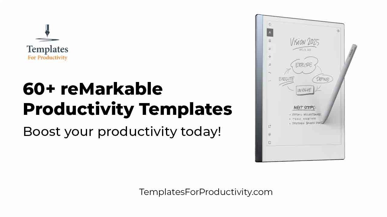 Maximize Productivity with Productivity and ReMarkable Templates